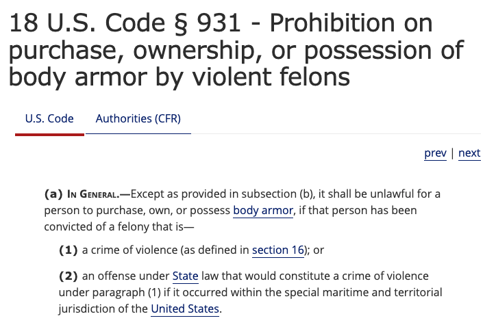 U.S. Code page for 18 U.S. Code § 931: Prohibition on purchase, ownership, or possession of body armor by violent felons, with opening subsection text (a) In General.