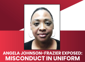 Portrait photo of Angela Johnson-Frazier placed on a bold red news poster with the headline 'ANGELA JOHNSON-FRAZIER EXPOSED: MISCONDUCT IN UNIFORM'